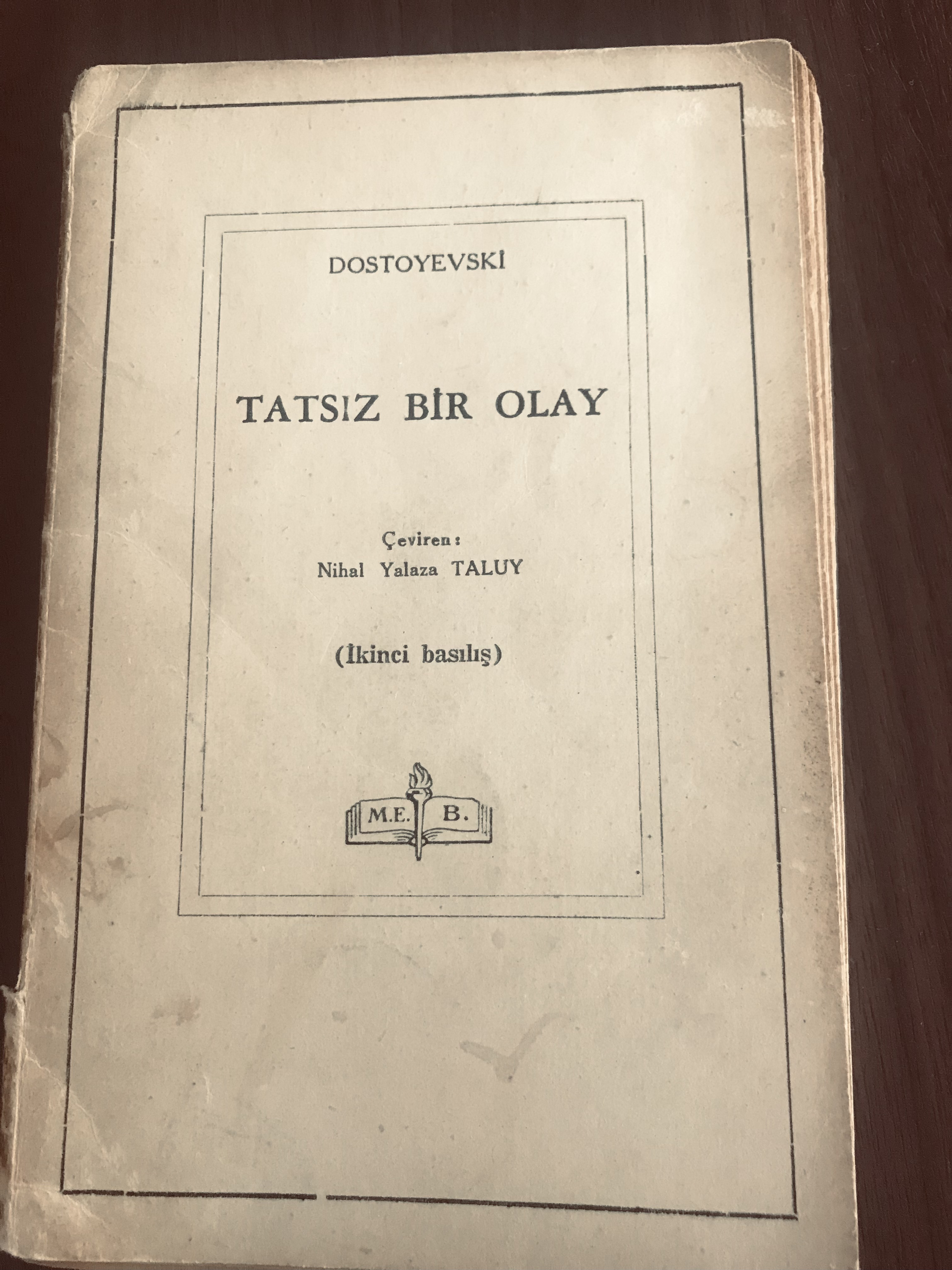 TATSIZ BİR OLAY (DOSTOYEVSKİ)